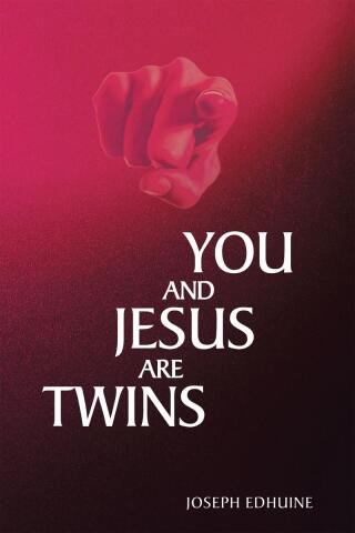 Cover image: You and Jesus are Twins 9781639034246
