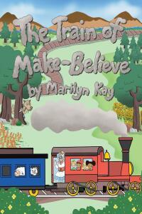 Cover image: The Train of Make-Believe 9798887511436
