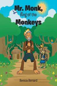 Cover image: Mr. Monk, King of the Monkeys 9781639038404