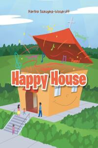 Omslagafbeelding: Happy House 9781639038855