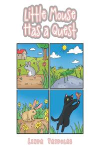 Imagen de portada: Little Mouse Has a Quest 9781639039586