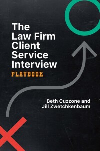 Imagen de portada: The Law Firm Client Service Interview Playbook 9781639050260