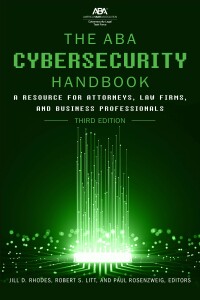 Cover image: The ABA Cybersecurity Handbook 3rd edition 9781639050680