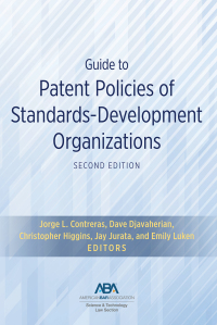 Cover image: Guide to Patent Policies of Standards-Development Organizations 2nd edition 9781639050772