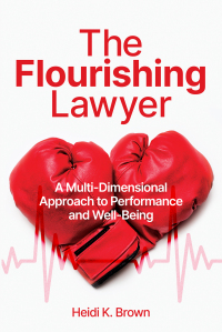 Cover image: The Flourishing Lawyer 9781639050949