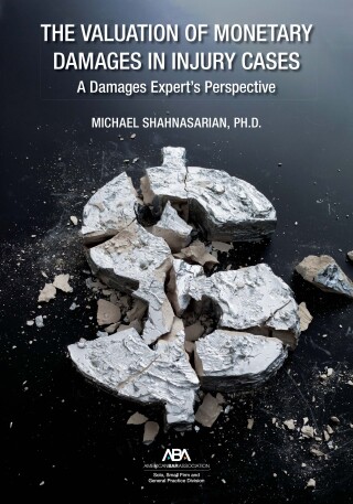 Cover image: The Valuation of Monetary Damages in Injury Cases 9781639051519