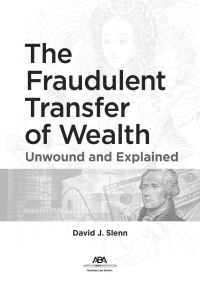 Cover image: The Fraudulent Transfer of Wealth 9781639051939