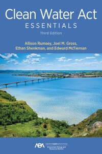 Cover image: Clean Water Act Essentials 3rd edition 9781639052172