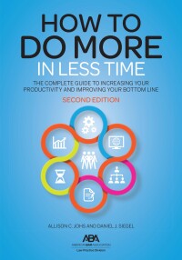 Omslagafbeelding: How to Do More in Less Time 2nd edition 9781639052288