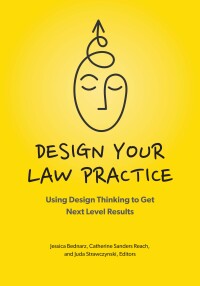 Imagen de portada: Design Your Law Practice 9781639052592