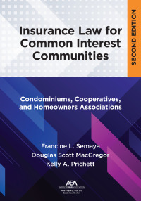 Cover image: Insurance Law for Common Interest Communities 9781639053254