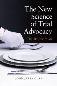 Imagen de portada: The New Science of Trial Advocacy 9781639053551