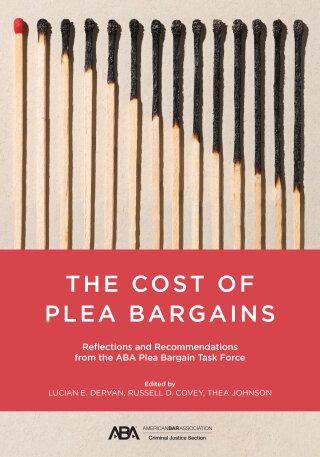 Cover image: The Cost of Plea Bargains 9781639054756