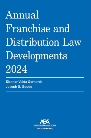 Cover image: Annual Franchise and Distribution Law Developments 2024 9781639055647
