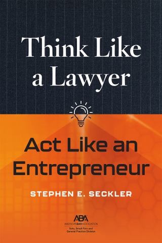 Cover image: Think Like a Lawyer, Act Like an Entrepreneur 9781639056026