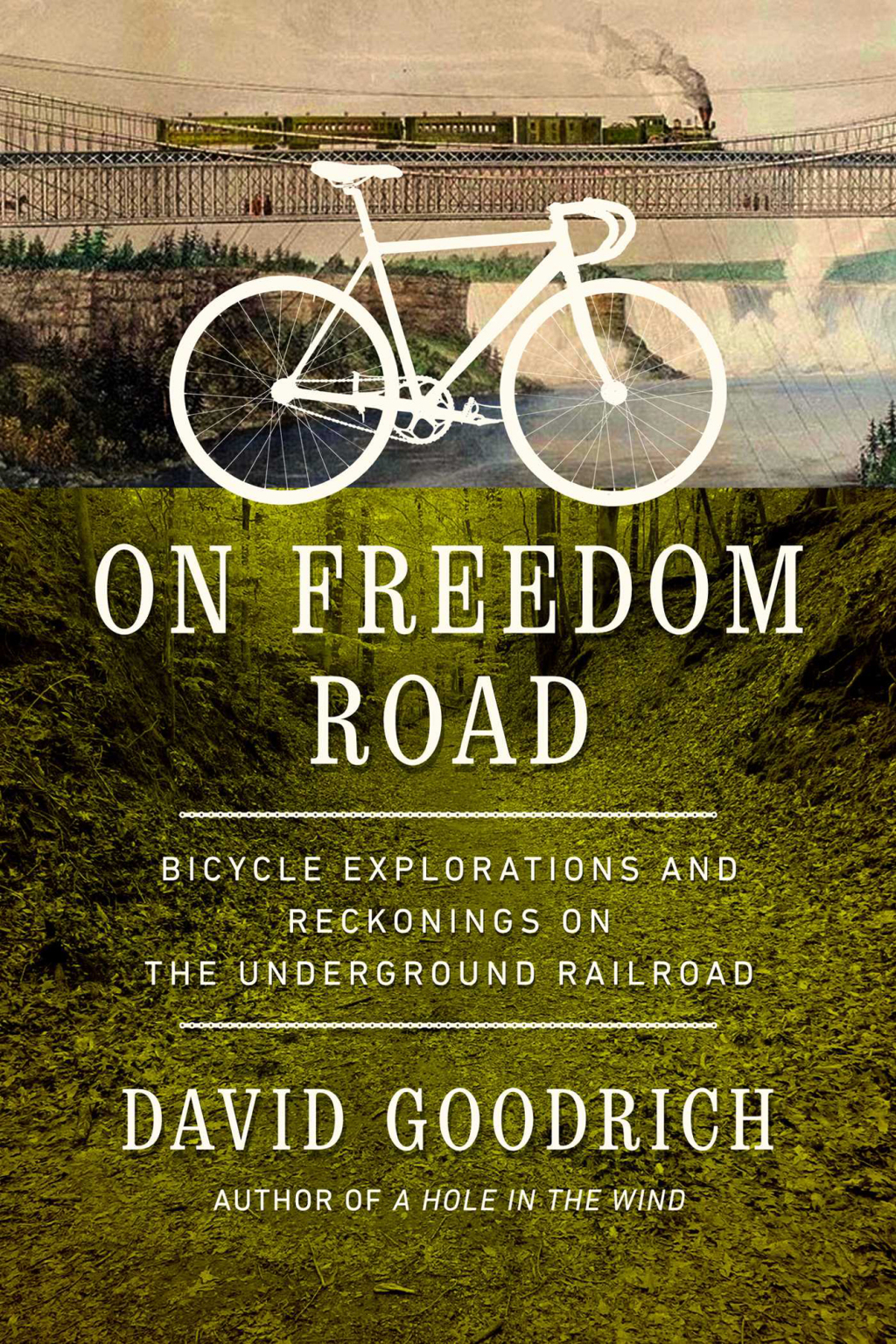 On Freedom Road Bicycle Explorations and Reckonings on the Underground Railroad