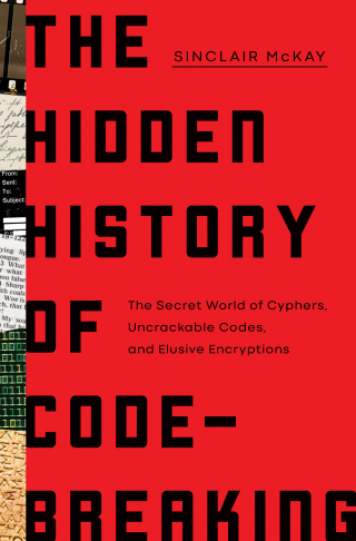 Cover image: The Hidden History of Code-Breaking