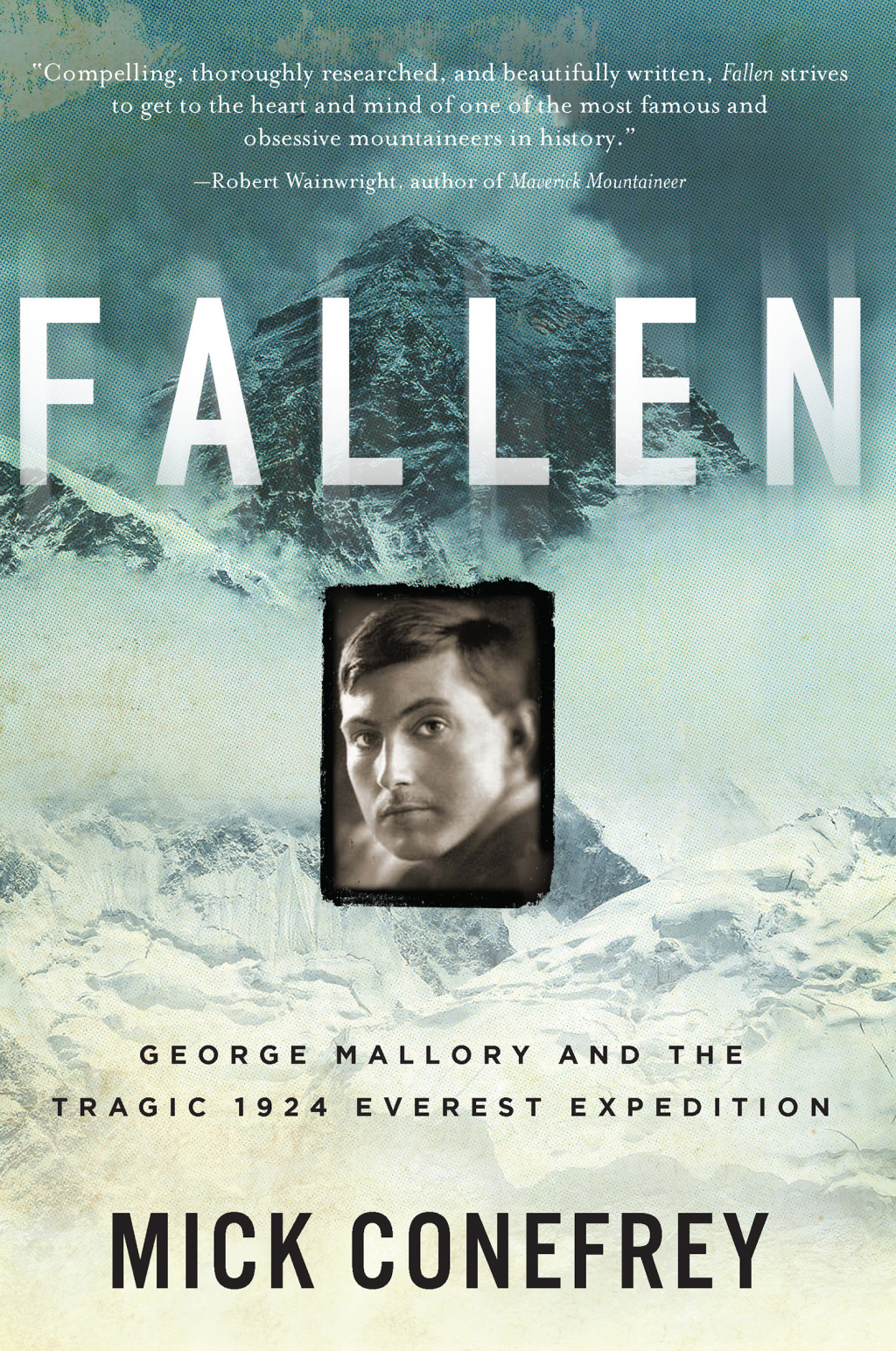 Fallen George Mallory and the Tragic 1924 Everest Expedition