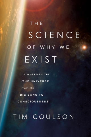 Cover image: The Science of Why We Exist
