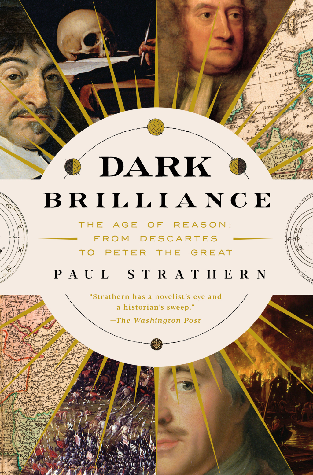 Dark Brilliance The Age of Reason: From Descartes to Peter the Great