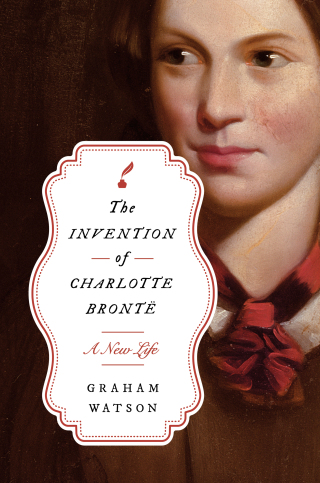 Cover image: The Invention of Charlotte Brontë