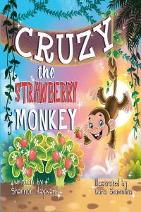 Imagen de portada: Cruzy The Strawberry Monkey 9781639612482