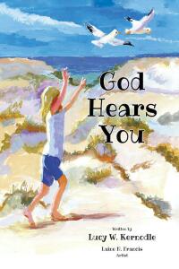 Omslagafbeelding: God Hears You 9781639614257