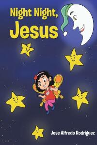 Imagen de portada: Night Night Jesus 9781639615278