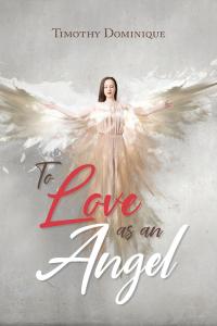 Imagen de portada: To Love as an Angel 9781639617906