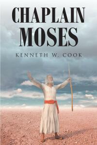 Cover image: Chaplain Moses 9781639618798