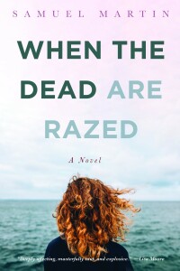 Titelbild: When the Dead are Razed 9781639820689