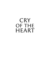 صورة الغلاف: Cry of the Heart 9781639821266