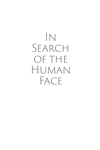 Cover image: In Search of the Human Face 9781639821907