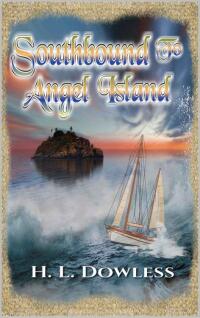 Cover image: Southbound to Angel Island 9781639840625