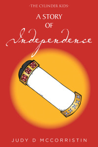 Cover image: A Story of Independence 9781639850044