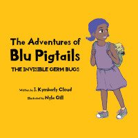 Omslagafbeelding: The Adventures of Blu Pigtails 9781639850358