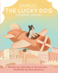 Cover image: Shansee, The Lucky Dog 9781639850617