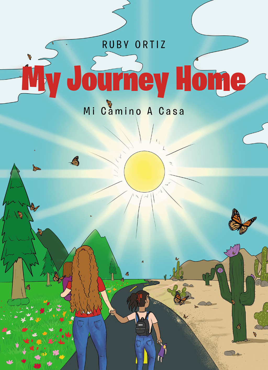 My Journey Home Mi Camino A Casa