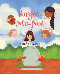 Cover image: Forget-Me-Not 9781639854431