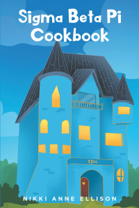 Imagen de portada: Sigma Beta Pi Cookbook 9781639854950