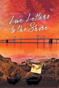 Imagen de portada: Love Letters To The Shore 9781639855124