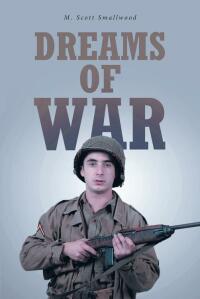 Cover image: Dreams of War 9781639855445
