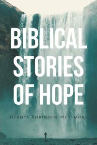 Omslagafbeelding: Biblical Stories of Hope 9781639855834