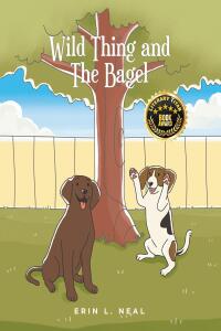 Cover image: Wild Thing and The Bagel 9781639856169