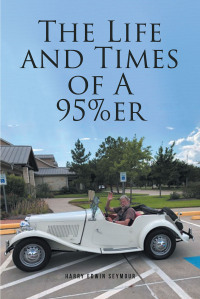 Omslagafbeelding: The Life and Times of A 95%er 9781639856206