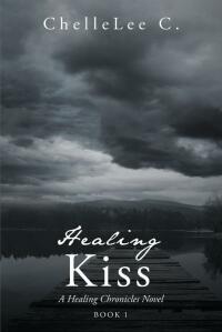 Cover image: Healing Kiss 9781639857401