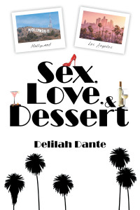 Imagen de portada: Sex, Love, & Dessert 9781639857531