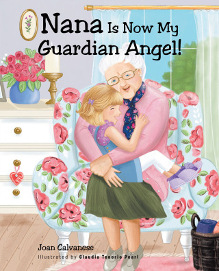 Cover image: Nana is now my Guardian Angel! 9781639858576