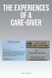 Imagen de portada: The Experiences of a Care-Giver 9781639858965