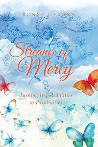 Imagen de portada: Streams of Mercy; Turning Impossibilities to Possibilities 9781640030480